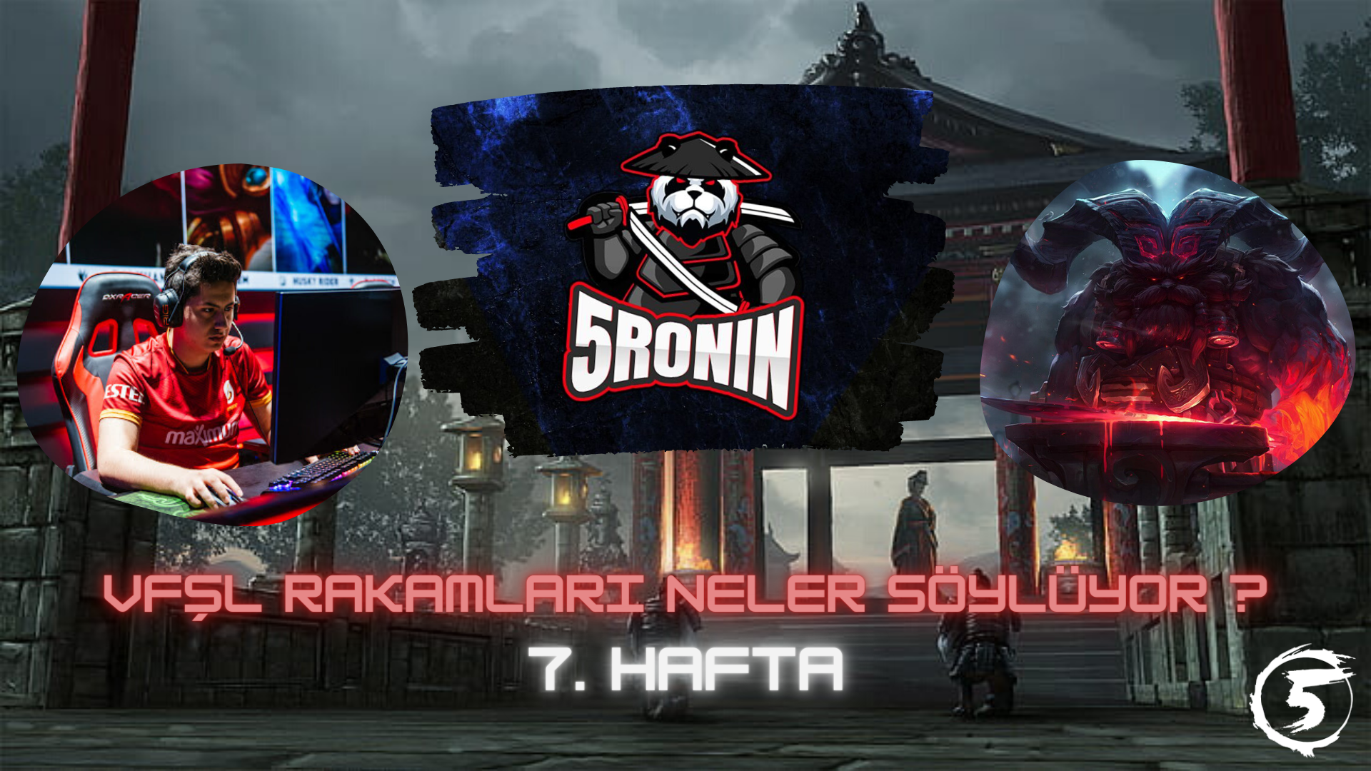VFŞL Yaz Mevsimi Rakamları Neler Söylüyor: 7. Hafta